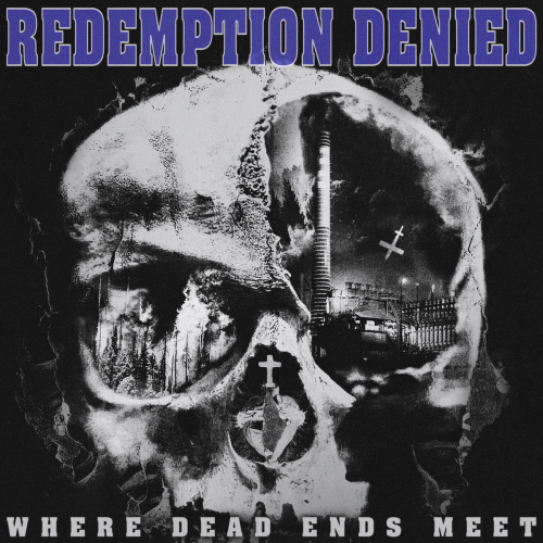 Redemption Denied (BEL) : Where Dead Ends Meet